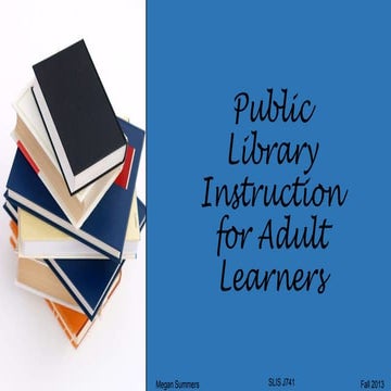 Public Library Instruction for Adult Learners