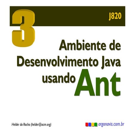 Ambiente de Desenvolvimento Java usando Ant