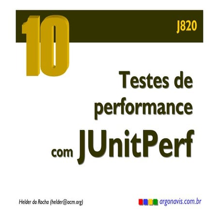 Testes de performance com JUnitPerf