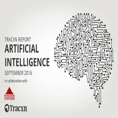Tracxn Research — Artificial Intelligence Startup Landscape, September 2016