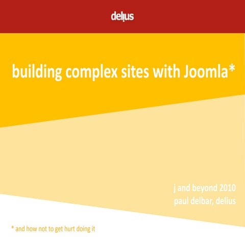 Building complex sites with Joomla