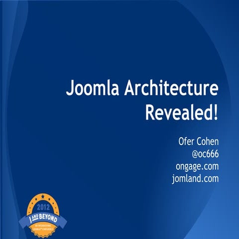 Jab12 - Joomla! architecture revealed