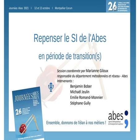 Jabes 2021 - Session "Repenser le SI de l'Abes en période de transition(s)"