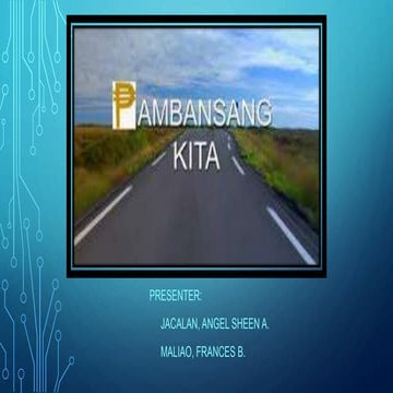 Ang Pambansang Kita BY ANGEL SHEEN JACALAN AND FRANCES B. MALIAO