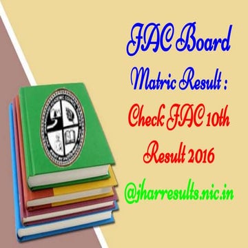JAC Board Matric Result : Check JAC 10th Result 2016 At jharresults.nic.in