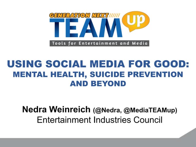 Using Social Media for Good: Mental Health, Suicide Prevention and Beyond