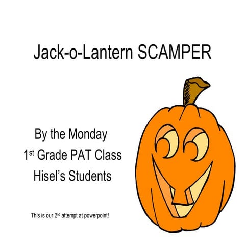 Jack o-lantern scamper hisel
