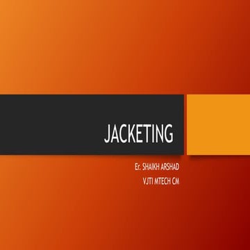 Jacketing