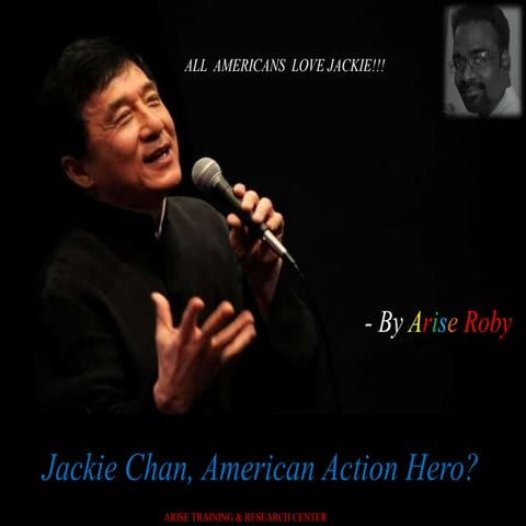Jackie chan, american action hero   Arise Roby