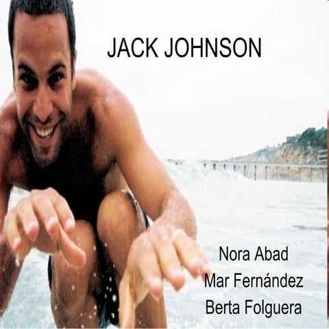 Jack johnson | PPTX