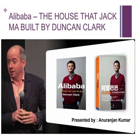 Alibaba - the house that Jack Ma built 