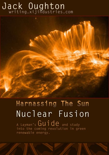 Jack Oughton - A Layman's Guide To Nuclear Fusion v1.0