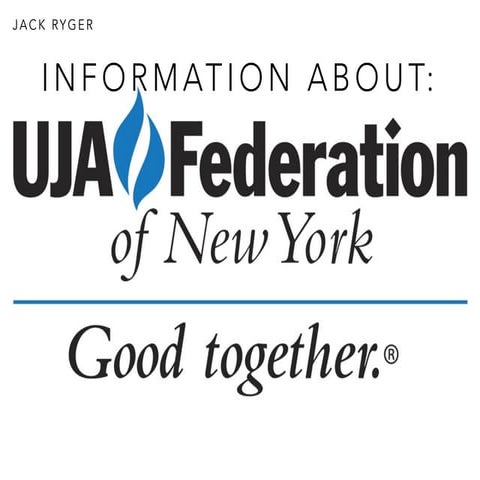 Jack Ryger: About UJA-Federation