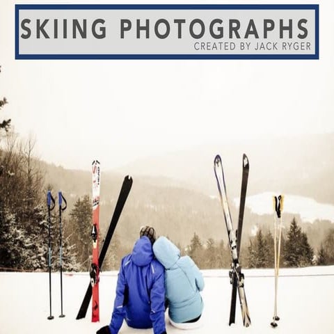 Jack Ryger: Skiing Photographs