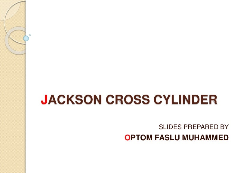 Jackson cross cylinder