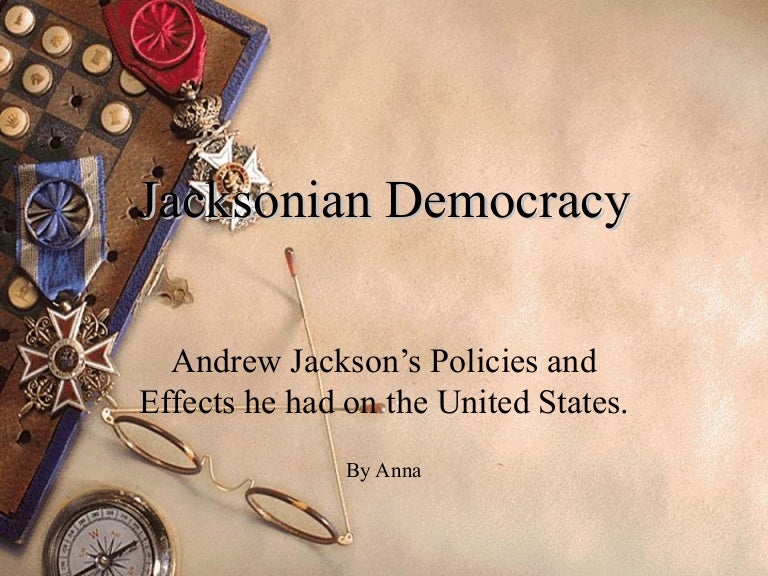 Jacksonian Democracy Presentation