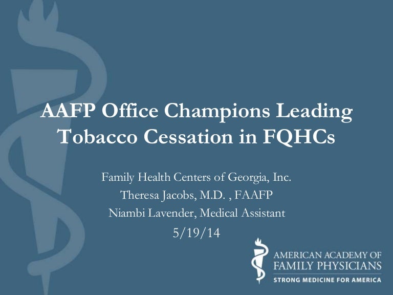 AAFP Office Champions Leading Tobacco Cessation in FQHCs with Theresa…