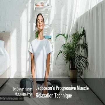 Jacobson's Progressive Muscle Relaxation Technique.pptx