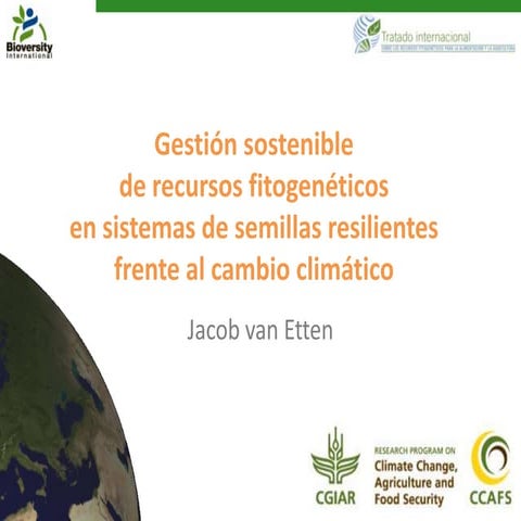 Jacob van Etten - Sistemas de semillas resilientes