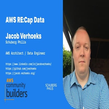 AWS Re:cap Data by Jacob Verhoeks | PPTX