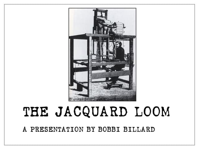 Jacquard Loom - Power Point Presentation
