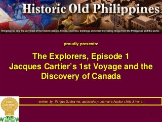 Jacques Cartier's 1st Voyage of Discovery - The Discovery of Canada in 1534
