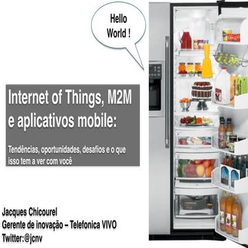 Internet of Things, M2M e aplicativos mobile: Tendências, oportunidades, desafios e o que isso tem a ver com você