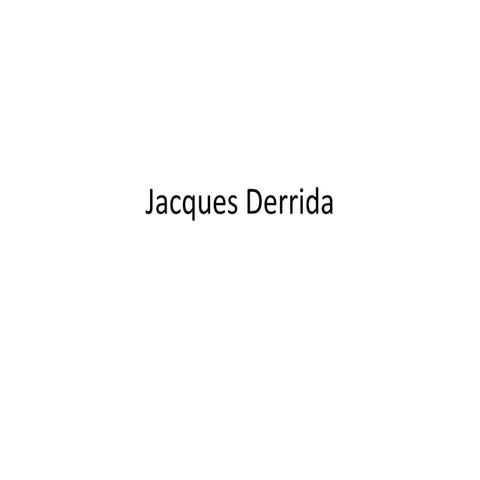 Jacques Derrida