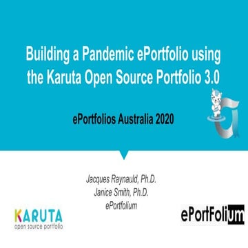 Building a Pandemic ePortfolio using the Karuta Open Source Portfolio 3.0 Jac...