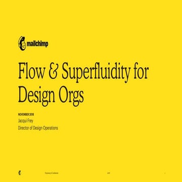 Flow and Superfluidity for Design Orgs (Jacqui Frey at DesignOps Summit 2018)