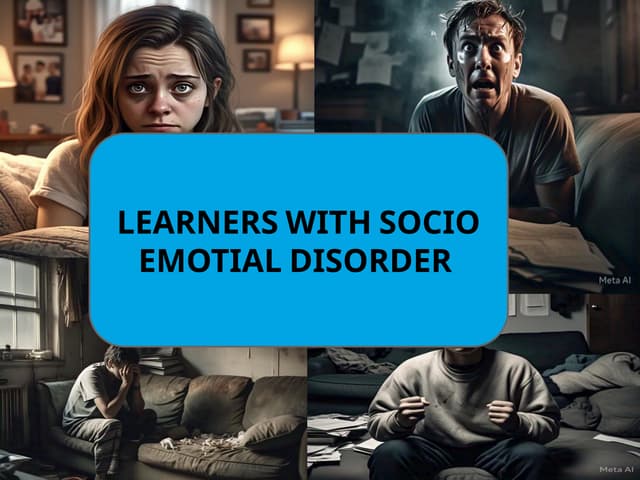 Learners with socio emotional disorder.pptx