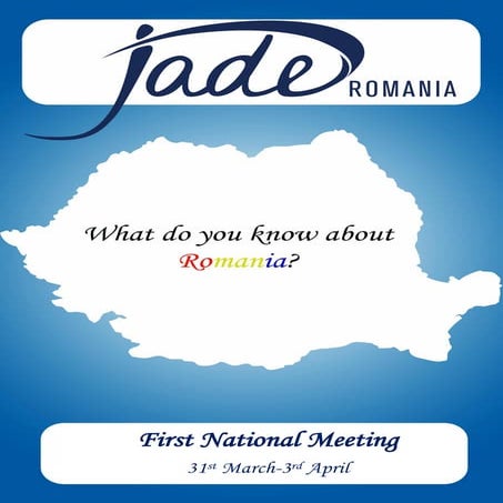 Jade Romania-Introduction to ROMANIA