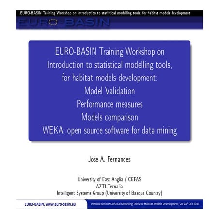 Model Validation, performance measures, models comparison and Weka (open sour...