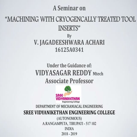 MACHINING WITH CRYOGENCALLY TREATED tungsten carbide TOOL INSERTS