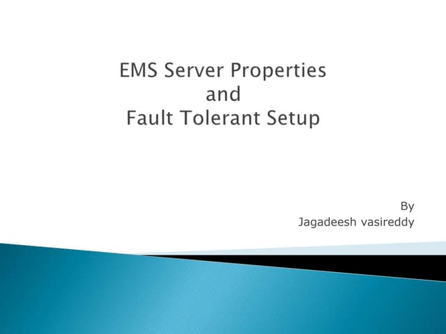 Learn what is TIBCO EMS