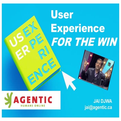 Jai Djwa — User Experience FTW