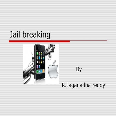 Jail breaking