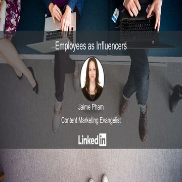 Jaime Pham - Employees as influencers