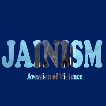 Asian Studies - Jainism: Aversion to Violence