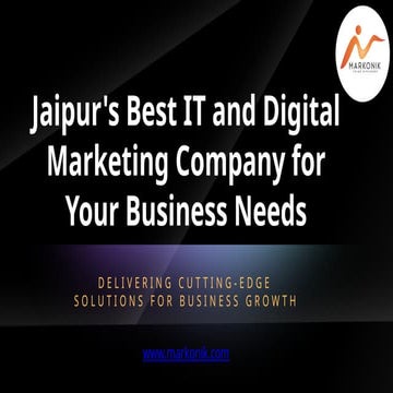 Jaipur's Best IT and Digital Marketing Company for Your business Needs.pptx