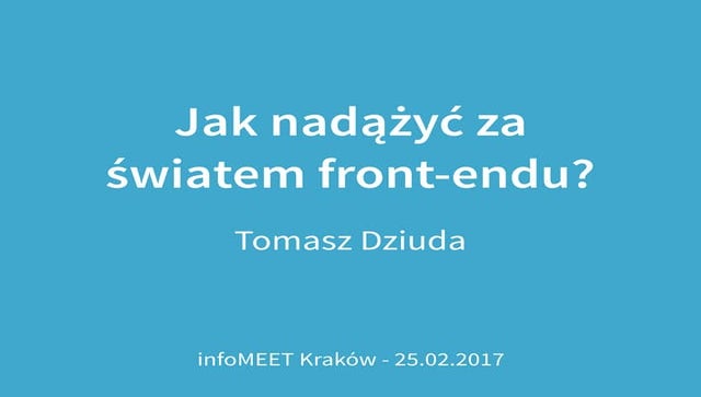 Jak nadążyć za światem front endu
