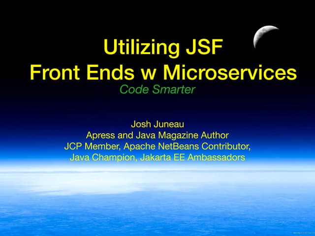 Utilizing JSF Front Ends with Microservices