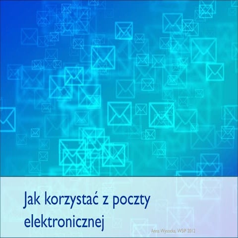 Jak korzystac z poczty elektronicznej | PPT