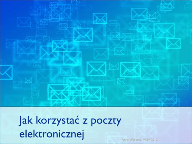 Jak korzystac z poczty elektronicznej | PPT