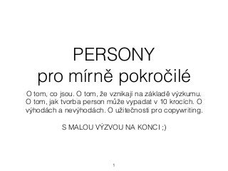 Jak na persony - 10 kroků, o kterých chcete vědět