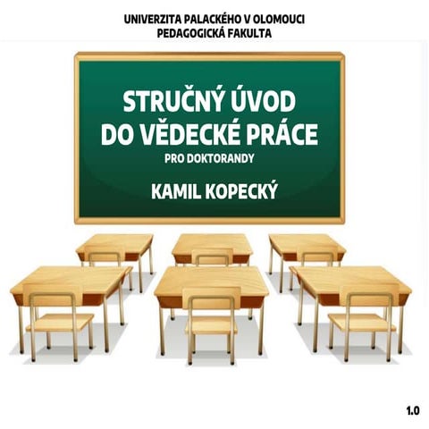 Stručný úvod do vědecké práce pro doktorandy (1.0)