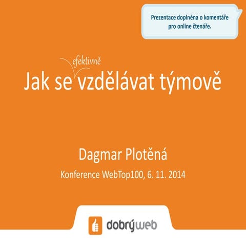 Jak se vzdělávat týmově