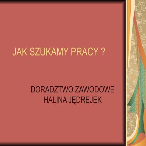 Jak szukamy pracy