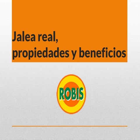 Jalea real, propiedades y beneficios