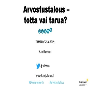 Arvostustalous - totta vai tarua?